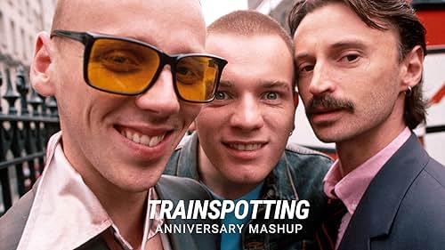 'Trainspotting' | Anniversary Mashup