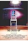 The Cross-Up (2017)
