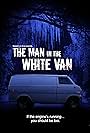 The Man in the White Van (2023)