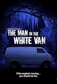 The Man in the White Van (2023)