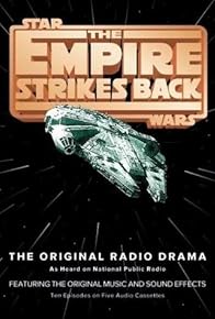 Primary photo for Star Wars: The Empire Strikes Back - The Original Radio Drama