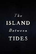The Island Between Tides