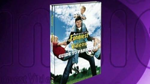 America's Funniest Home Videos: Guide To Parenting