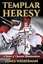 Harvey Rochman and James Wasserman in Secret History of Religion: Knights Templar (2006)