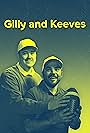 John McKeever and Shane Gillis in Gilly and Keeves (2020)