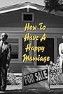 How to Have a Happy Marriage (2012)