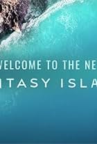 Welcome to the New Fantasy Island
