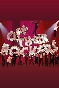 Off Their Rockers (2013)