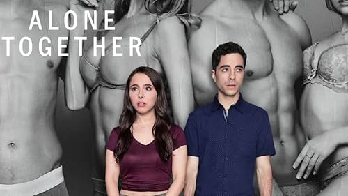 Alone Together: Season 1