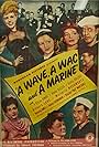 Sally Eilers, Ann Gillis, Elyse Knox, and Richard Lane in A Wave, a WAC and a Marine (1944)