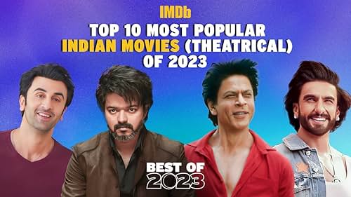 Top 10 Most Popular Indian Movies of 2023 (Theatrical)