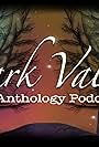 Dark Valley Podcast (2021)