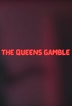 The Queens Gamble