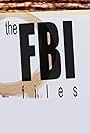 The F.B.I. Files (1998)