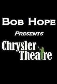 Primary photo for Bob Hope Presents the Chrysler Theatre