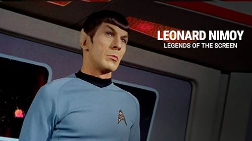 Leonard Nimoy | Legends of the Screen