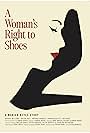 A Woman's Right to Shoes (2017)