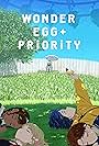 Wonder Egg Priority (2021)
