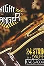 Night Ranger: 24 Strings and a Drummer (2012)