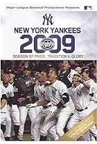 New York Yankees 2009: Season of Pride Tradition & Glory (2009)
