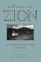 At Ease in Zion: A Social History of Southern Baptists, 1865-1900