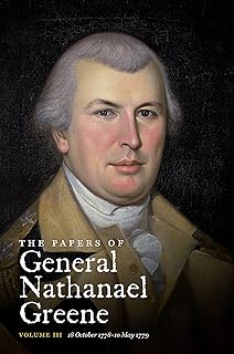 The Papers of General Nathanael Greene: Vol. III: 18 October 1778-10 May 1779: 3