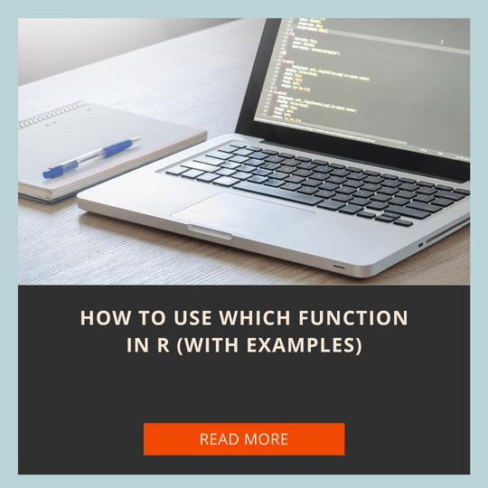 How to use Which Function in R (With Examples)