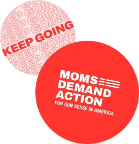 Moms Demand Action buttons