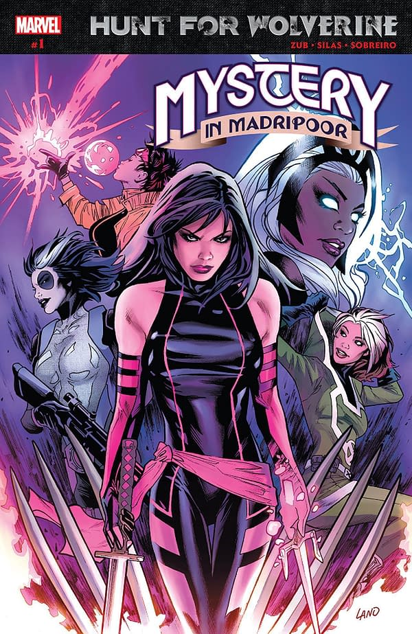 Hunt for Wolverine: Mystery in Madripoor #1 cover by Greg Land and Jason Keith