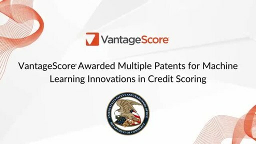 VantageScore Awarded Multiple Patents for Machine Learning Innovations in Credit Scoring