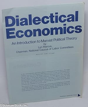 Seller image for [Brochure] Dialectical economics: an introduction to Marxist political economy for sale by Bolerium Books Inc.
