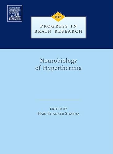 Neurobiology of Hyperthermia (Volume 162) (Progress in Brain Research, Volume 162)
                                            