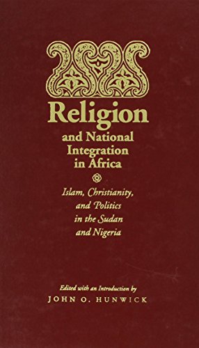 Religion and National Integration in Africa (Series in Islam & Society in Africa)
                                            