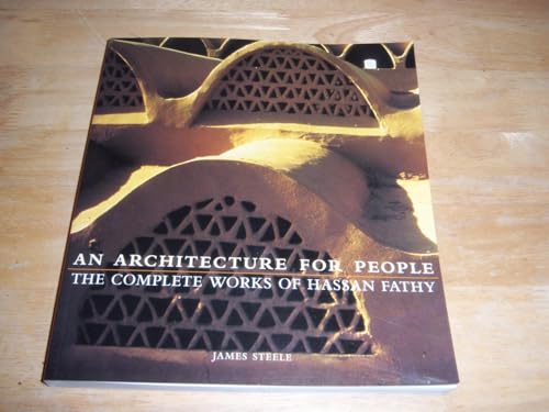 Stock image for Architecture for People: The Complete Works of Hassan Fathy Watson-Guptill for sale by Aragon Books Canada