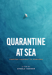 Icon image Quarantine at Sea: Trapped Halfway to Nowhere