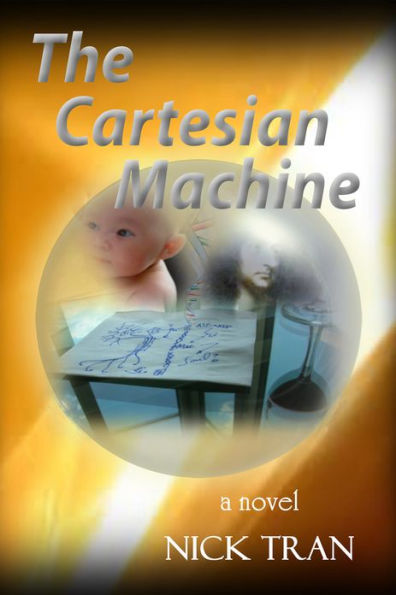 The Cartesian Machine
