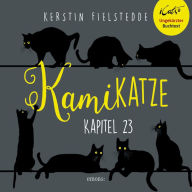 Kamikatze, Kapitel 23: Volle Dröhnung: Ein Katz und Maus Krimi
