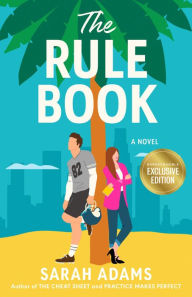 Title: The Rule Book: A Novel (B&N Exclusive Edition), Author: Sarah Adams