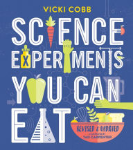 Title: Science Experiments You Can Eat, Author: Vicki Cobb
