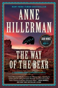 Title: The Way of the Bear (Leaphorn, Chee & Manuelito Series #8), Author: Anne Hillerman