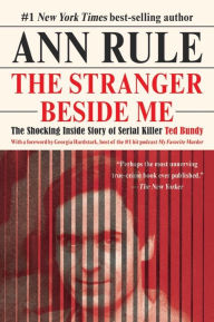 Title: The Stranger Beside Me, Author: Ann Rule