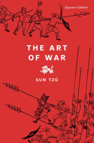 Title: The Art of War (Signature Classics), Author: Sun Tzu
