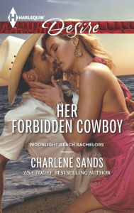 Her Forbidden Cowboy (Harlequin Desire Series #2353)