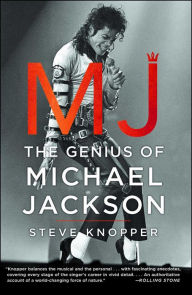 Title: MJ: The Genius of Michael Jackson, Author: Steve Knopper