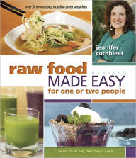 Title: Raw Food Made Easy for 1 or 2 People, Author: Jennifer Cornbleet