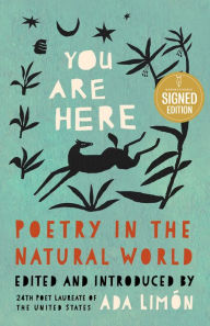 Title: You Are Here: Poetry in the Natural World (Signed Book), Author: Ada Limón