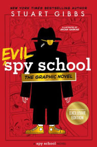 Title: Evil Spy School the Graphic Novel (B&N Exclusive Edition), Author: Stuart Gibbs