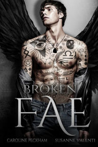 Title: Broken Fae, Author: Caroline Peckham