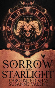 Title: Zodiac Academy: Sorrow and Starlight, Author: Caroline Peckham