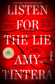 Title: Listen for the Lie: A Novel, Author: Amy Tintera